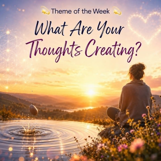 What Are Your Thoughts Creating?